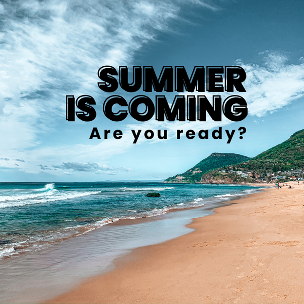 Summer is Here: Let’s Make Estate Planning a Priority!